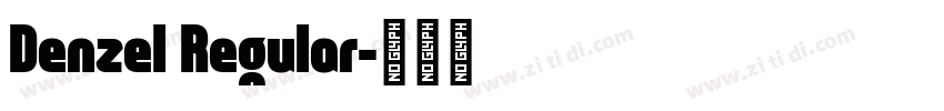 Denzel Regular字体转换
